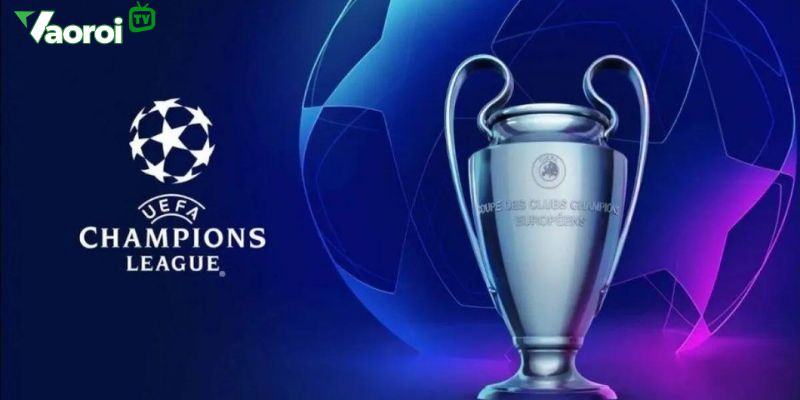 Tìm hiểu chi tiết về lịch sử phát triển của giải bóng đá UEFA Champions League