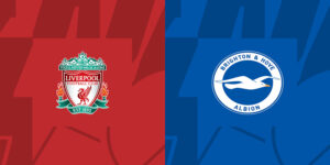 Nhận định Liverpool vs Brighton