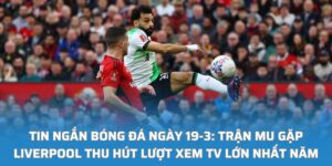 Tin ngắn bóng đá 19-3